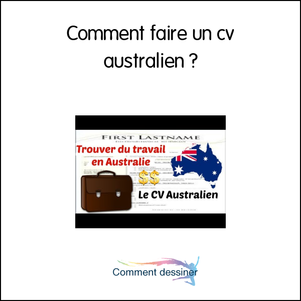 Comment faire un cv australien